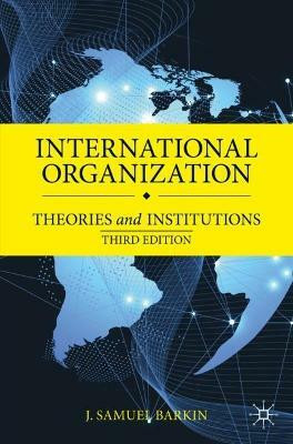 International Organization(English, Paperback, Barkin J. Samuel)