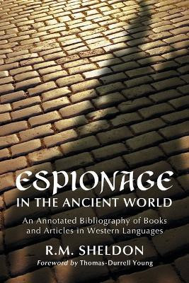 Espionage in the Ancient World(English, Paperback, Sheldon R.M.)
