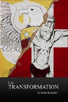 The Transformation(English, Paperback, Buckallew Robin)