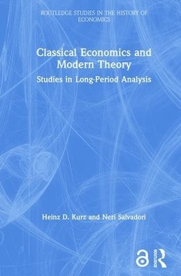 Classical Economics and Modern Theory(English, Hardcover, Kurz Heinz D.)