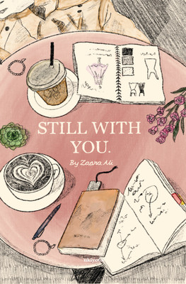 Still with You(English, Paperback, Ali Zaara)