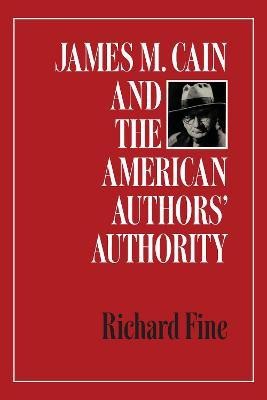 James M. Cain and the American Authors' Authority(English, Paperback, Fine Richard)