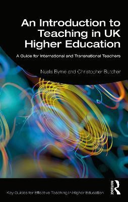An Introduction to Teaching in UK Higher Education(English, Paperback, Byrne Nuala)