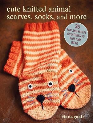 Cute Knitted Animal Scarves, Socks, and More(English, Paperback, Goble Fiona)