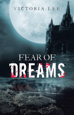 Fear of Dreams(English, Paperback, Lee Victoria)