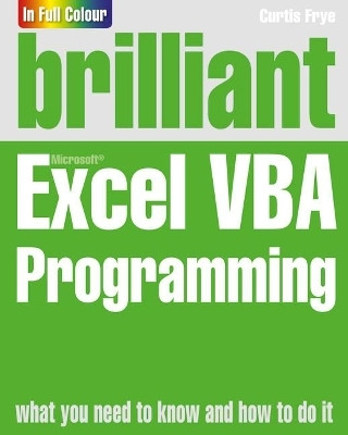 Brilliant Excel VBA Programming(English, Paperback, Frye Curtis)