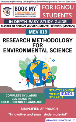 IGNOU MEV 19 Research Methodology for Environmental Science Study Guide (In Depth Guide) for Ignou Student(Paperback, BMA Publication)