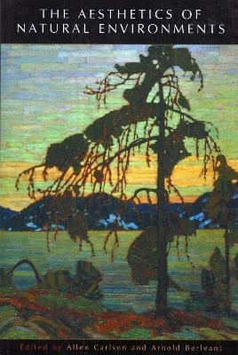 The Aesthetics of Natural Environments(English, Paperback, unknown)