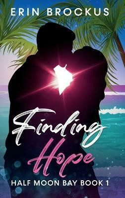 Finding Hope(English, Hardcover, Brockus Erin)