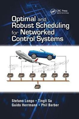Optimal and Robust Scheduling for Networked Control Systems(English, Paperback, Longo Stefano)