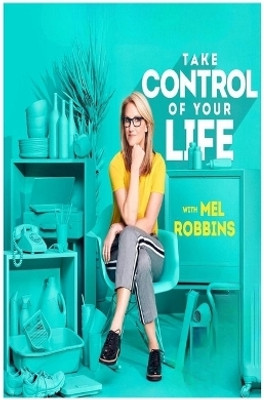 Take Control of Your Life(English, Paperback, Robbins Mel)