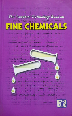 The Complete Technology Book on Fine Chemicals(English, Undefined, unknown)