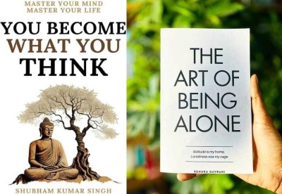 YOU BECOME WHAT YOU THINK AND THE ART OF BEING ALONE(Paperback, SHUBHAM, RENUKA)