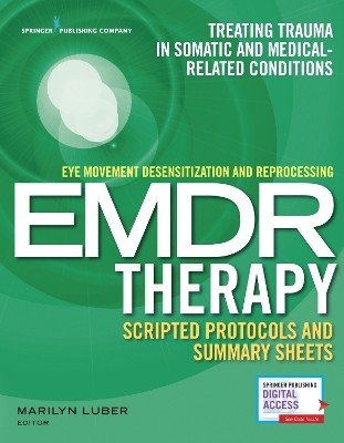 Eye Movement Desensitization and Reprocessing (EMDR) Therapy Scripted Protocols and Summary Sheets(English, Paperback, unknown)