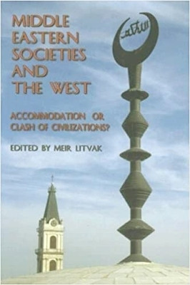 Middle Eastern Societies and the West(English, Hardcover, unknown)