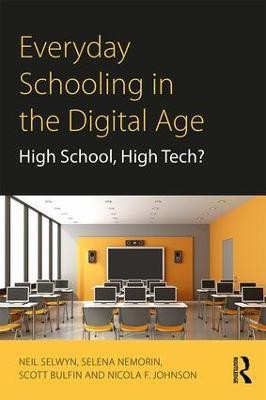 Everyday Schooling in the Digital Age(English, Paperback, Selwyn Neil)