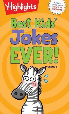 Best Kids' Jokes Ever! Volume 2(English, Paperback, unknown)