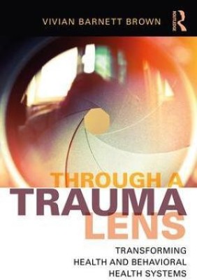 Through a Trauma Lens(English, Paperback, Brown Vivian Barnett)