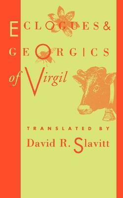 Eclogues and Georgics of Virgil(English, Paperback, Virgil)