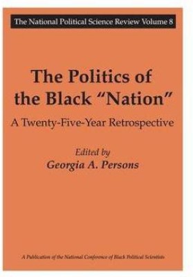 The Politics of the Black Nation(English, Paperback, unknown)