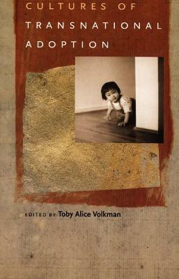 Cultures of Transnational Adoption(English, Hardcover, unknown)