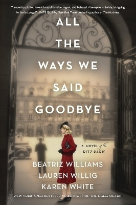 All the Ways We Said Goodbye(English, Paperback, Williams Beatriz)