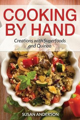 Cooking by Hand(English, Paperback, Anderson Susan)