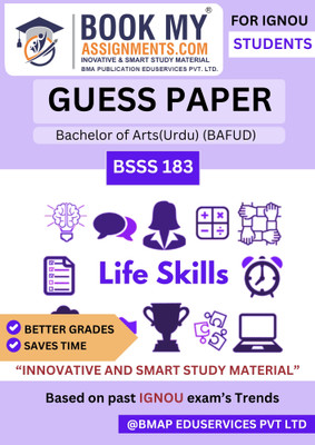 IGNOU BSSS 183 Life Skills Guide for BA General Students | Guess Paper Format | 50–60 Pages | Key Topics, Model Answers, Previous Year Questions | 80 GSM White Paper(Paperback, BMA Publication)
