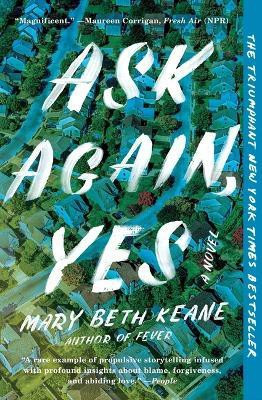Ask Again, Yes(English, Paperback, Keane Mary Beth)