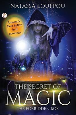 The Secret of Magic The Forbidden Box(English, Paperback, Louppou Natassa)