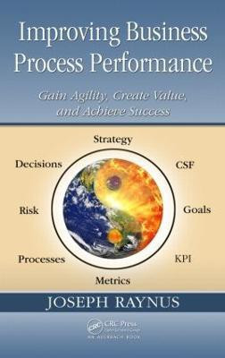 Improving Business Process Performance(English, Hardcover, Raynus Joseph)