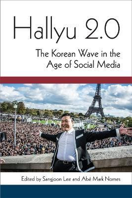 Hallyu 2.0(English, Hardcover, Lee Sangjoon)