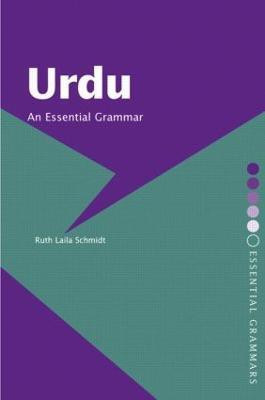 Urdu: An Essential Grammar(English, Paperback, Schmidt Ruth Laila)