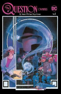 The Question Omnibus by Dennis O'Neil and Denys Cowan Vol. 1(English, Hardcover, O'Neil Dennis)