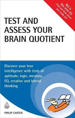 Test and Assess Your Brain Quotient(English, Paperback, Carter Philip)