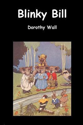 Blinky Bill(English, Paperback, Wall Dorothy)