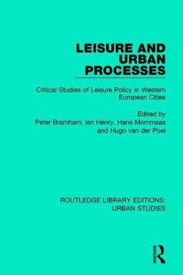 Leisure and Urban Processes(English, Paperback, unknown)