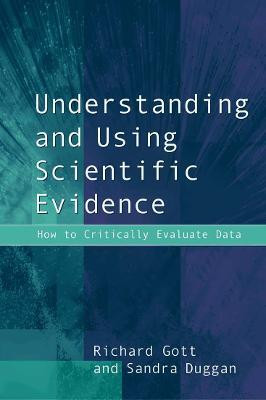 Understanding and Using Scientific Evidence(English, Electronic book text, Gott Richard)