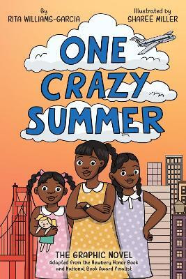 One Crazy Summer: The Graphic Novel(English, Paperback, Williams-Garcia Rita)