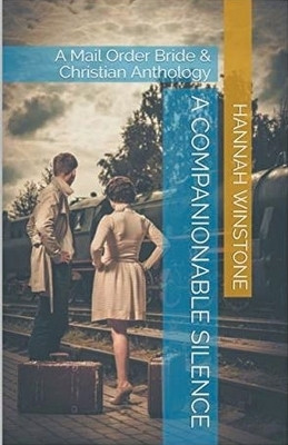 A Companionable Silence(English, Paperback, Winstone Hannah)