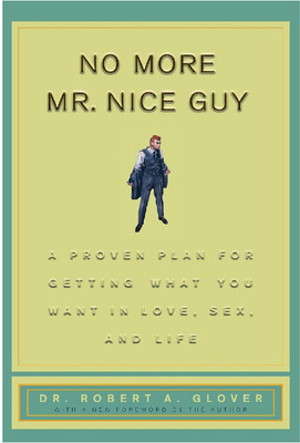 No More Mr. Nice Guy, English(Paperback, Dr. GloverA.Robert)
