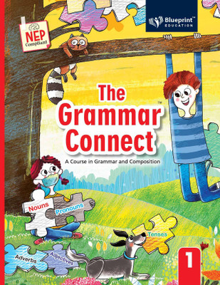 The Grammar Connect Class 1 (A Course in Grammar and Composition) NEP Compliant - Blueprint Education(Paperback, Ridhi Kukreja, Sonakshi Singh)