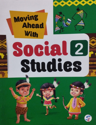 Moving ahead with social studies class 2(Paperback, Xyz)