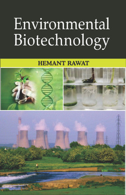 Environmental Biotechnology(Oxford Book Company, Hemant Rawat)