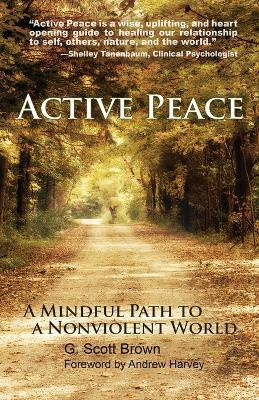 Active Peace(English, Paperback, Brown G Scott)
