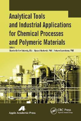 Analytical Tools and Industrial Applications for Chemical Processes and Polymeric Materials(English, Paperback, unknown)