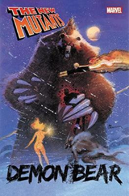 New Mutants: Demon Bear(English, Paperback, Claremont Chris)