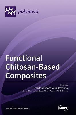 Functional Chitosan-Based Composites(English, Hardcover, unknown)
