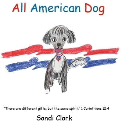 All American Dog(English, Paperback, Clark Sandi)