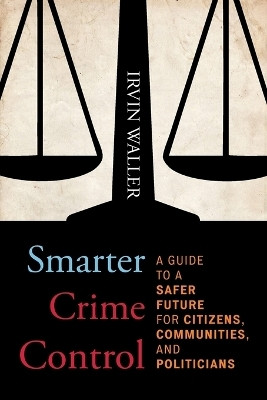 Smarter Crime Control(English, Paperback, Waller Irvin)